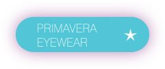 PRIMAVERA EYEWEAR